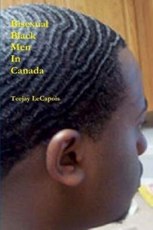 Cover of Bisexual  Black  Men  In  Canada