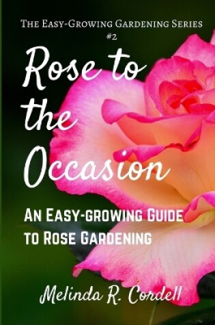Cover of Rose to the Occasion