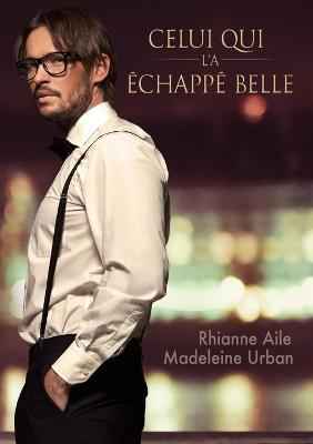 Book cover for Celui Qui l'a chapp Belle (Translation)
