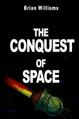 Book cover for The Conquest of Space