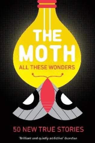 Cover of The Moth - All These Wonders