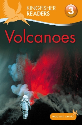 Book cover for Kingfisher Readers: Volcanoes (Level 3: Reading Alone with Some Help)