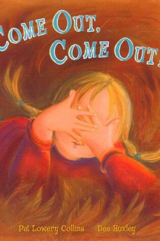 Cover of Come Out, Come Out!