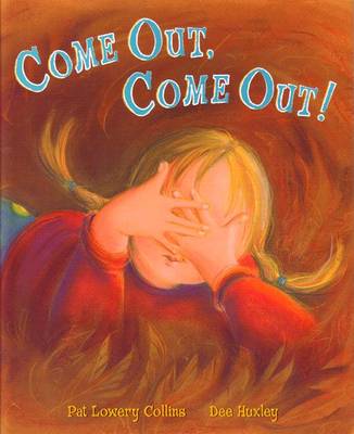 Book cover for Come Out, Come Out!