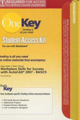 Cover of OneKey Blackboard, Student Access Kit, Workplace Skills for Success with AutoCAD® 2007 BASICS