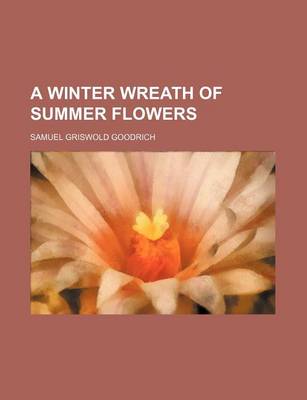 Book cover for A Winter Wreath of Summer Flowers