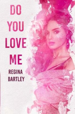 Cover of Do you love me?