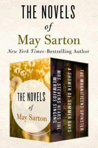Cover of The Novels of May Sarton Volume One