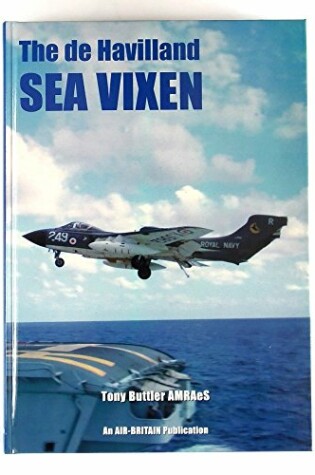 Cover of The De Havilland Sea Vixen