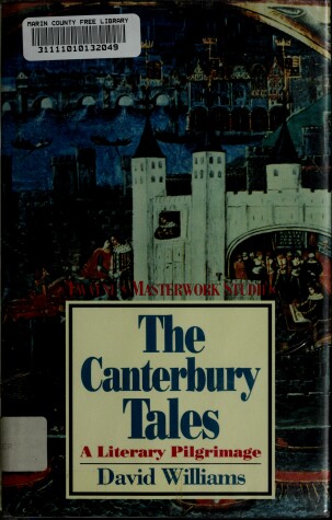 Cover of The Canterbury Tales: a Literary Pilgrimage