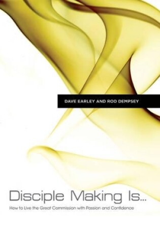 Cover of Disciple Making Is . . .