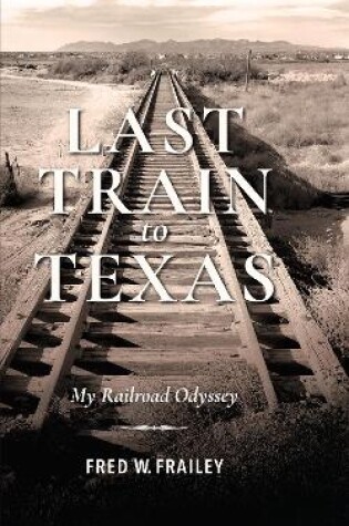 Cover of Last Train to Texas