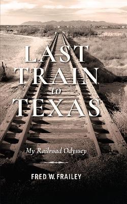 Book cover for Last Train to Texas