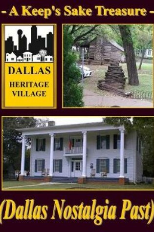 Cover of Dallas Heritage Village