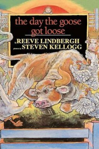 Cover of The Day the Goose Got Loose