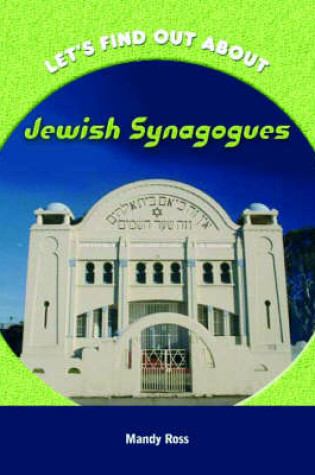 Cover of Lets Find out About: Jewish Synagogues