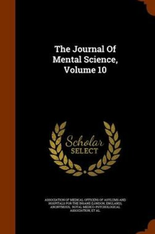 Cover of The Journal of Mental Science, Volume 10