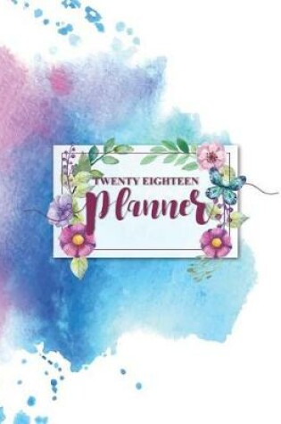 Cover of Twenty Eighteen Planner