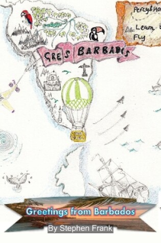 Cover of Greetings From Barbados (Percy and Horace Learn to Fly)