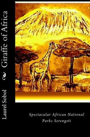 Cover of Giraffe of Africa
