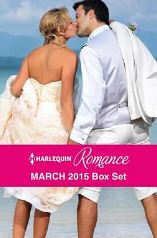 Cover of Harlequin Romance March 2015 Box Set