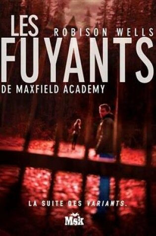 Cover of Les Fuyants de Maxwell Academy