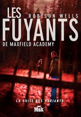 Book cover for Les Fuyants de Maxwell Academy