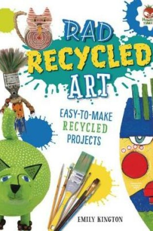 Cover of Rad Recycled Art