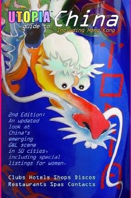 Book cover for Utopia Guide to China (2nd Edition)