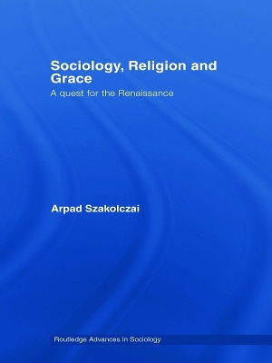 Book cover for Sociology, Religion and Grace