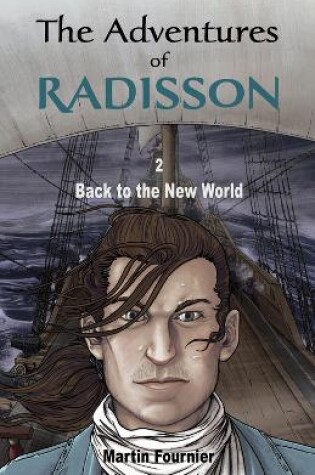 Cover of The Adventures of Radisson 2
