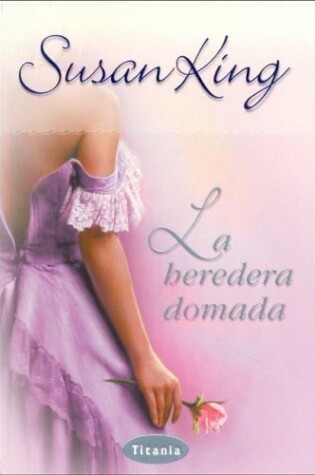 Cover of La Heredera Domada