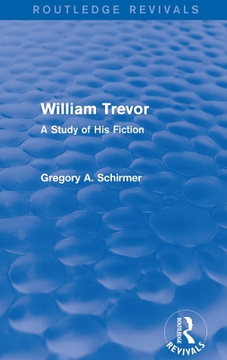 Cover of William Trevor (Routledge Revivals)