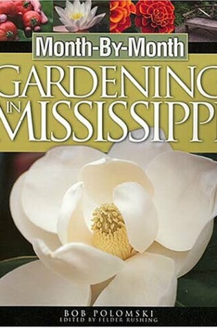 Cover of Month by Month Gardening in Mississippi