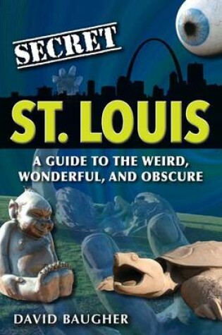 Cover of Secret St. Louis