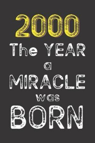 Cover of 2000 The Year a Miracle was Born