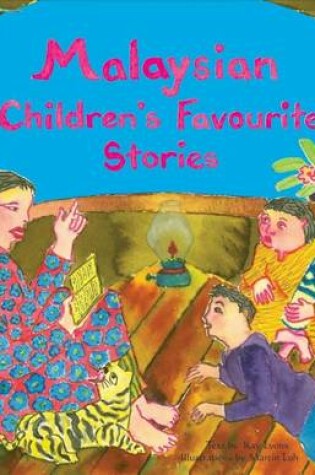 Cover of Malaysian Children's Favorite Stories