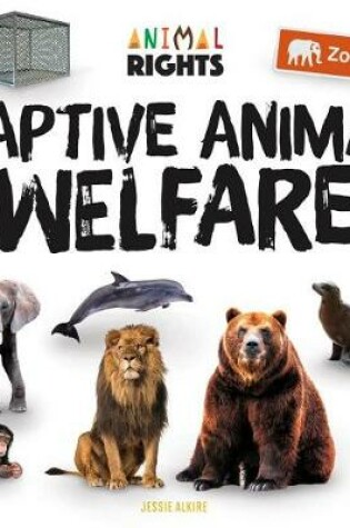 Cover of Captive Animal Welfare