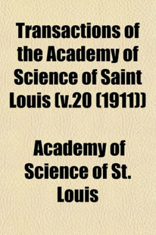 Cover of Transactions of the Academy of Science of Saint Louis (V.20 (1911))