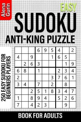 Book cover for Easy Sudoku Anti-King Puzzle Book for Adults