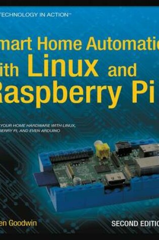 Cover of Smart Home Automation with Linux and Raspberry Pi