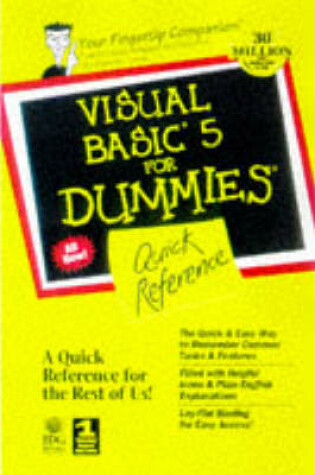 Cover of Visual Basic 5 for Dummies Quick Reference