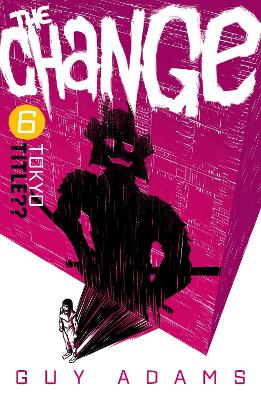 Cover of The Change 6: Tokyo