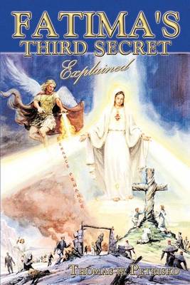 Book cover for Fatima's Third Secret Explained