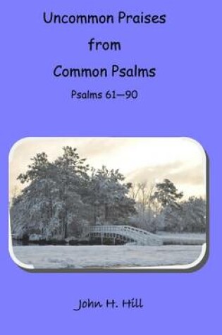 Cover of Uncommon Praises - Vol. 3