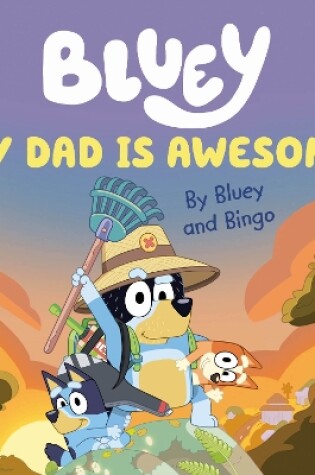 Cover of My Dad Is Awesome