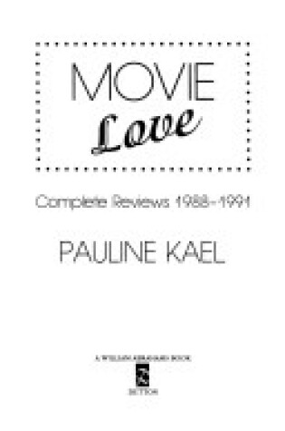 Cover of Kael Pauline : Movie Love (Hbk)