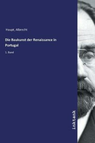 Cover of Die Baukunst der Renaissance in Portugal