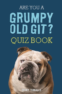 Book cover for Are You a Grumpy Old Git? Quiz Book