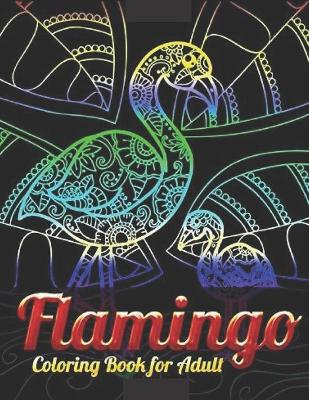 Book cover for Flamingo Coloring Book For Adults